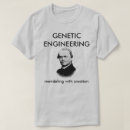 Search for genetics tshirts Genetic engineering