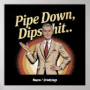 Search for dips posters Funny