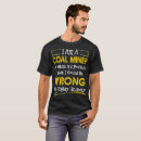 Search for coal miner tshirts Proud