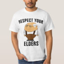 Search for respect your elders tshirts Funny