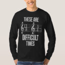 Search for difficult times tshirts Musician