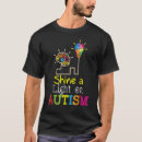 Search for shine tshirts Autism