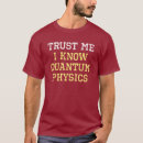 Search for physics tshirts Quantum