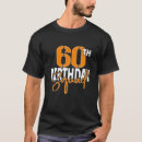 Search for family 60th birthday tshirts Matching