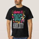 Search for ability tshirts Neurodiversity