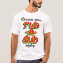 Search for reggae tshirts Dub