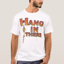 Search for hang tshirts Motivational