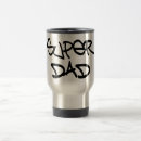 Search for super dad travel mugs Daddy