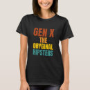 Search for gen x tshirts Generation
