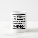 Search for just say it mugs Sayings