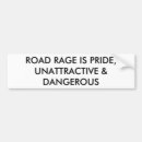 Search for road rage bumper stickers Anger