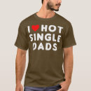 Search for hot dad tshirts Wife