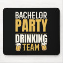 Search for bachelor party mousepads Funny election