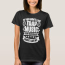 Search for trap tshirts Party