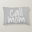 Search for call mom cushions For kids