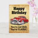 Search for classic car birthday cards Funny