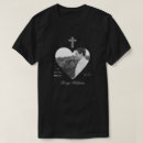 Search for death of a loved one tshirts Memorial