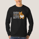 Search for corgi butt tshirts Dog