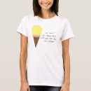 Search for funny ice cream quote tshirts Food