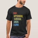 Search for lacrosse dad tshirts Coach