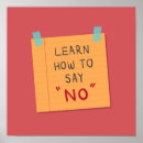 Search for learn to say no posters Motivational