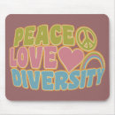 Search for peace love mousepads Diversity