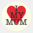 Search for i love my mom stickers Mother