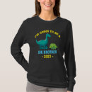 Search for going to be big brother tshirts Dinosaur
