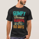 Search for gumpy tshirts Because