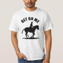 Search for horse racing tshirts Racer