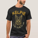 Search for kelpie tshirts Australian kelpie dog