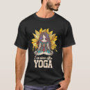 Search for positive energy tshirts Yoga