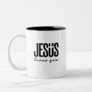 Search for jesus loves you mugs Faith