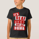 Search for deaf hand sign language tshirts Awareness