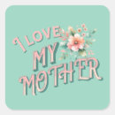Search for love your mother stickers Happy mother's day