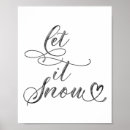 Search for let it snow posters Quote