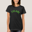 Search for fulani tshirts Large