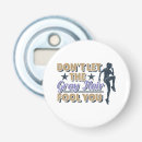 Search for funny quotes bottle openers For her