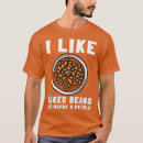 Search for baked beans tshirts Plant based