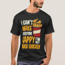 Search for love fried chicken tshirts Quote