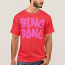 Search for bing bong tshirts Names