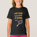 Search for tennis girls tshirts Funny