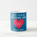 Search for doctor appreciation day mugs National doctors day