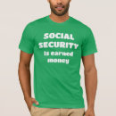 Search for social security tshirts Political