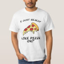 Search for food sayings tshirts Italian