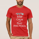Search for ping pong tshirts Quote