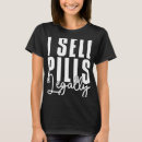 Search for pharmacy technician tshirts Pharmd