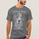 Search for great dane tshirts Quote