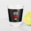 Search for jesus shot glasses Quote