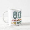 Search for funny 80th birthday mugs Eighty